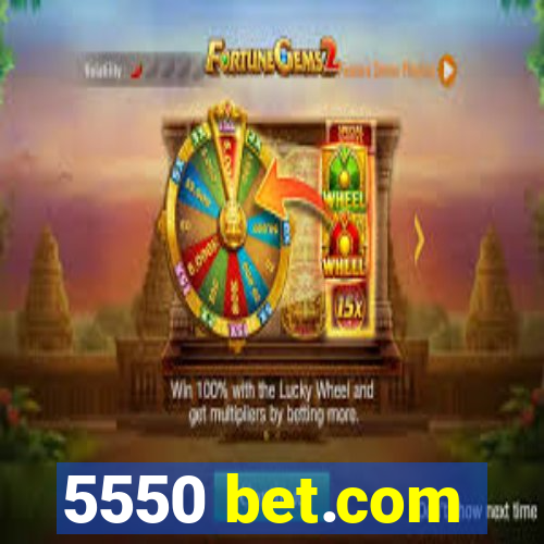 5550 bet.com